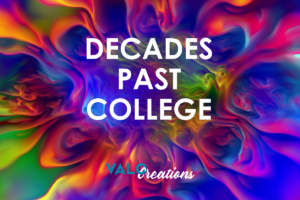 Decades Past College