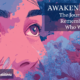 Awakening: The Journey of Remembering Who We Are
