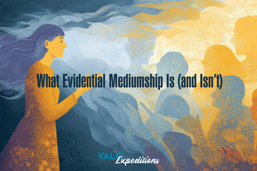 What Evidential Mediumship Is (and Isn’t)