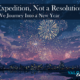 An Expedition, Not a Resolution: How We Journey Into a New Year