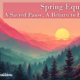 Spring Equinox: A Sacred Pause, A Return to Balance
