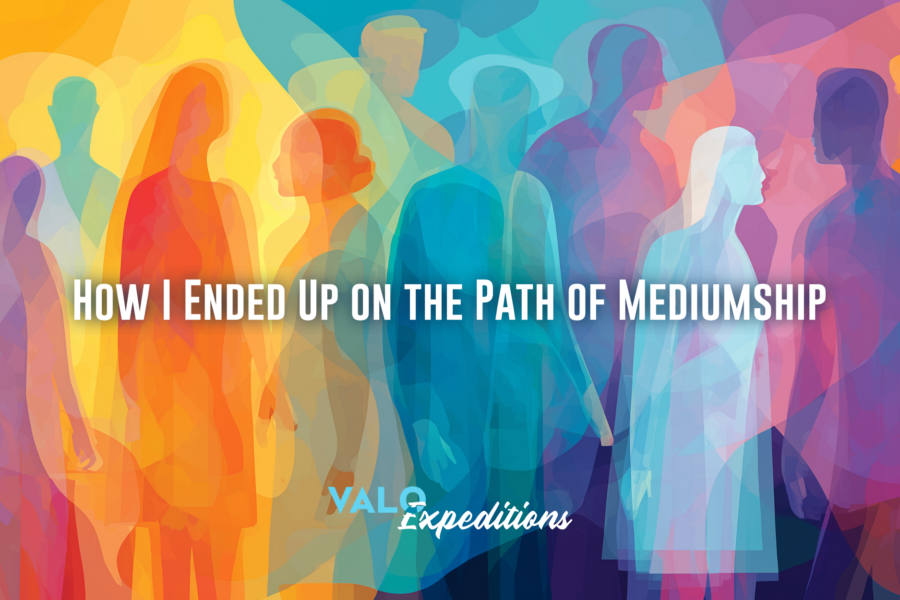 How I Ended Up on the Path of Mediumship