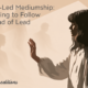 Spirit-Led Mediumship: Learning to Follow Instead of Lead